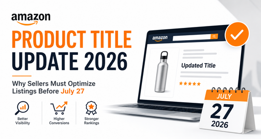 Amazon product title update 2026 helping sellers enhance customer experience and SEO performance