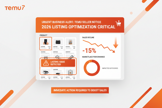 Temu Seller Alert: How Listing Issues Can Impact Your Sales in 2026